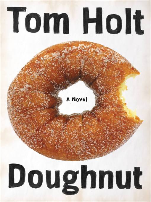 Title details for Doughnut by Tom Holt - Available